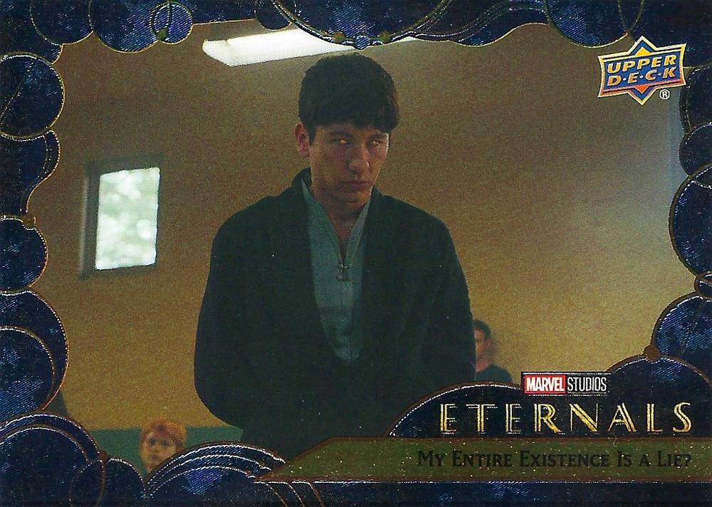 #18 My Entire Existence Is a Lie? - 2023 Upper Deck Marvel Eternals