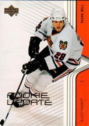 #18 Mark Bell - Chicago Blackhawks - 2003-04 Upper Deck Rookie Update Hockey
