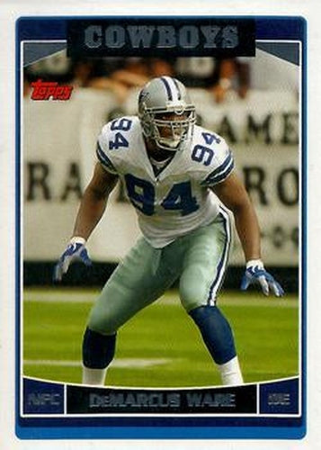 #18 DeMarcus Ware - Dallas Cowboys - 2006 Topps Football