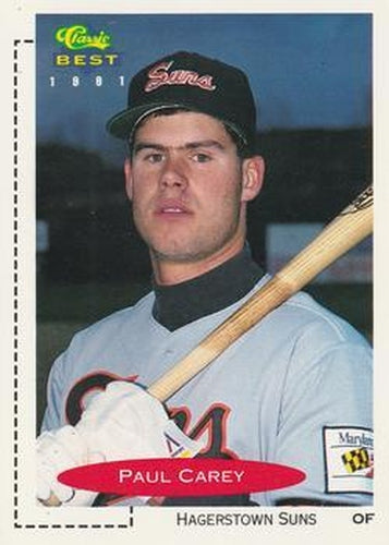 #190 Paul Carey - Hagerstown Suns - 1991 Classic Best Baseball