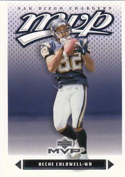 #191 Reche Caldwell - San Diego Chargers - 2003 Upper Deck MVP Football