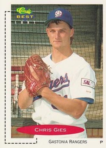 #191 Chris Gies - Gastonia Rangers - 1991 Classic Best Baseball