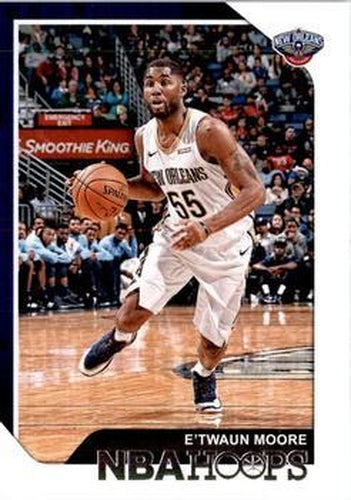 #191 E'Twaun Moore - New Orleans Pelicans - 2018-19 Hoops Basketball