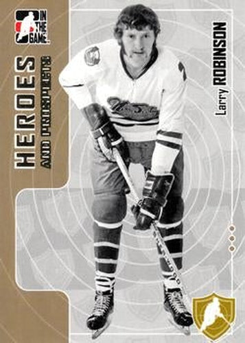 #191 Larry Robinson - Nova Scotia Voyageurs - 2005-06 In The Game Heroes and Prospects Hockey