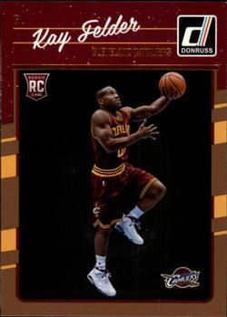 #192 Kay Felder - Cleveland Cavaliers - 2016-17 Donruss Basketball