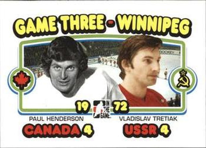 #192 Paul Henderson / Vladislav Tretiak - Canada / USSR - 2009-10 In The Game 1972 The Year In Hockey