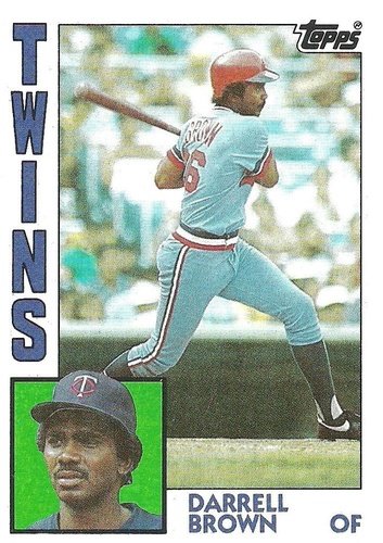 #193 Darrell Brown - Minnesota Twins - 1984 Topps Baseball