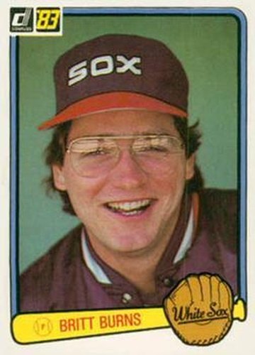 #193 Britt Burns - Chicago White Sox - 1983 Donruss Baseball