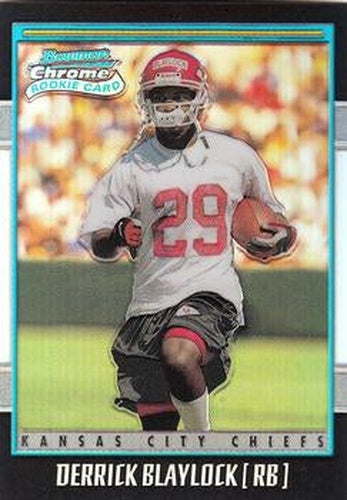 #193 Derrick Blaylock - Kansas City Chiefs - 2001 Bowman Chrome Football