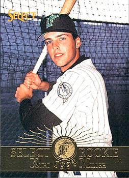 #193 Kurt Miller - Florida Marlins - 1995 Select Baseball
