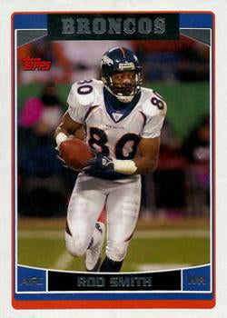 #193 Rod Smith - Denver Broncos - 2006 Topps Football