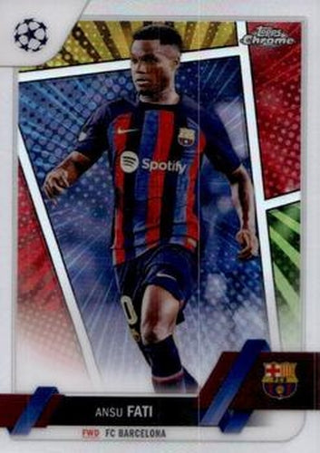 #193b Ansu Fati - FC Barcelona - 2022-23 Topps Chrome UEFA Club Competitions Soccer