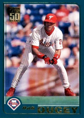 #194 Rob Ducey - Philadelphia Phillies - 2001 Topps Baseball