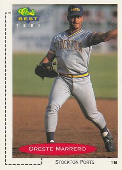 #194 Oreste Marrero - Stockton Ports - 1991 Classic Best Baseball