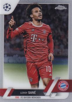 #196 Leroy Sané - FC Bayern Munchen - 2022-23 Topps Chrome UEFA Club Competitions Soccer