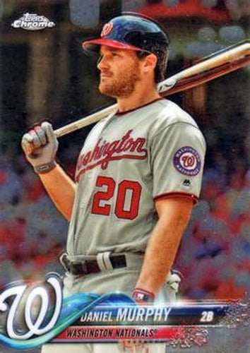 #196 Daniel Murphy - Washington Nationals - 2018 Topps Chrome Baseball