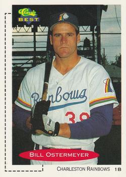 #196 Bill Ostermeyer - Charleston Rainbows - 1991 Classic Best Baseball
