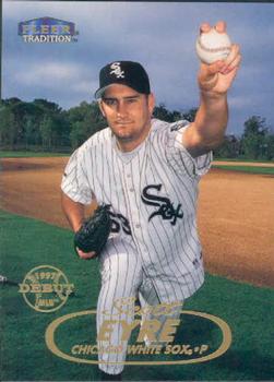 #197 Scott Eyre - Chicago White Sox - 1998 Fleer Tradition Baseball