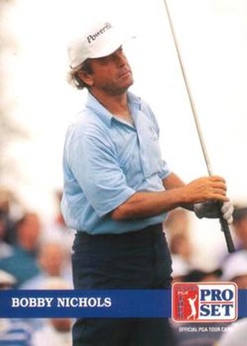 #197 Bobby Nichols - 1992 Pro Set PGA Tour Golf