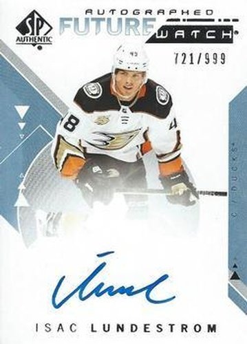 #197 Isac Lundestrom - Anaheim Ducks - 2018-19 SP Authentic Hockey