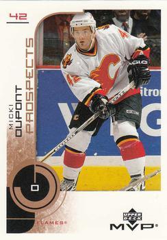 #197 Micki Dupont - Calgary Flames - 2002-03 Upper Deck MVP Hockey
