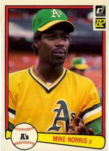 #197 Mike Norris - Oakland Athletics - 1982 Donruss Baseball