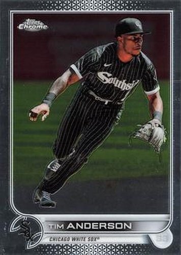 #197 Tim Anderson - Chicago White Sox - 2022 Topps Chrome Baseball