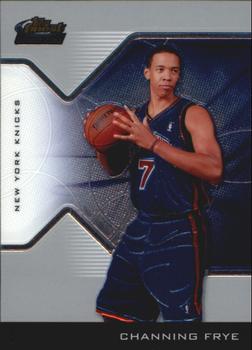 #198 Channing Frye - New York Knicks - 2004-05 Finest Basketball