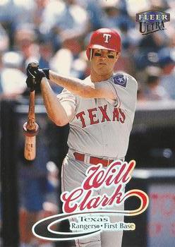 #198 Will Clark - Texas Rangers - 1999 Ultra Baseball