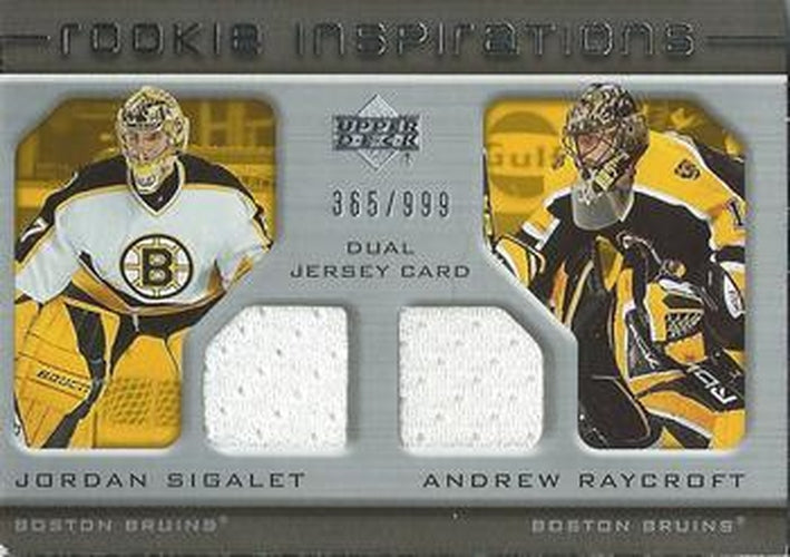 #199 Jordan Sigalet / Andrew Raycroft - Boston Bruins - 2005-06 Upper Deck Rookie Update Hockey