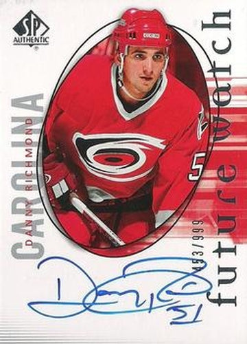 #199 Danny Richmond - Carolina Hurricanes - 2005-06 SP Authentic Hockey