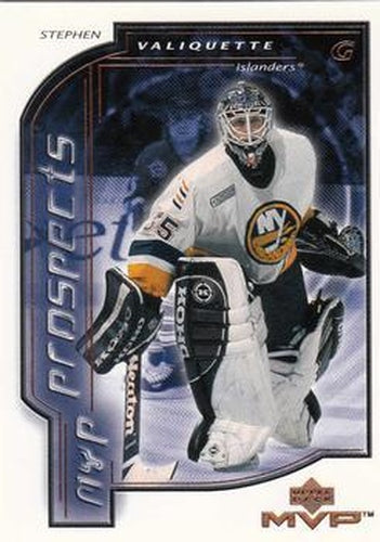 #199 Stephen Valiquette - New York Islanders - 2000-01 Upper Deck MVP Hockey