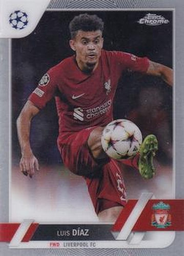 #199 Luis Díaz - Liverpool - 2022-23 Topps Chrome UEFA Club Competitions Soccer