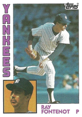 #19 Ray Fontenot - New York Yankees - 1984 Topps Baseball