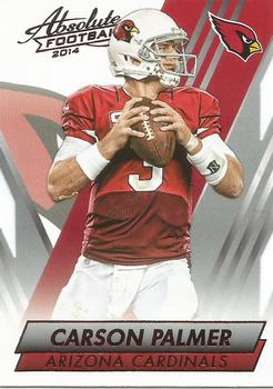 #19 Carson Palmer - Arizona Cardinals - 2014 Panini Absolute - Red Football