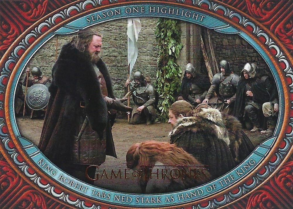 #1 King Robert Tabs Ned Stark as Hand of the King - 2022 Rittenhouse Game of Thrones