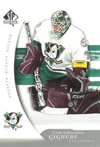 #1 Jean-Sebastien Giguere - Anaheim Mighty Ducks - 2005-06 SP Authentic Hockey