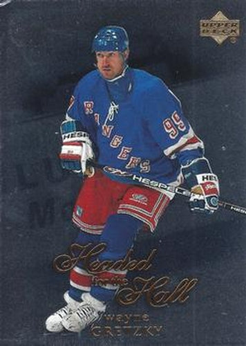 #HOF-1 Wayne Gretzky - New York Rangers - 1999-00 Upper Deck - Headed for the Hall Hockey
