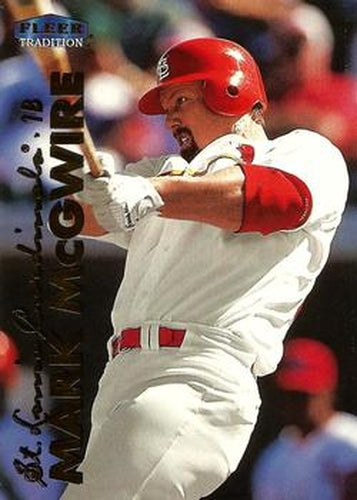 #1 Mark McGwire - St. Louis Cardinals - 1999 Fleer Tradition Baseball