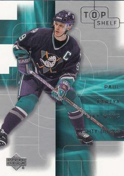 #1 Paul Kariya - Anaheim Mighty Ducks - 2001-02 Upper Deck Top Shelf Hockey