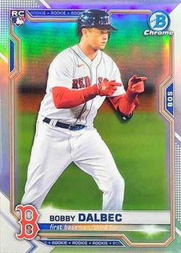 #1b Bobby Dalbec - Boston Red Sox - 2021 Bowman Chrome Baseball