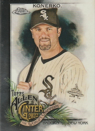 #200 Paul Konerko - Chicago White Sox - 2022 Topps Allen & Ginter Chrome Baseball