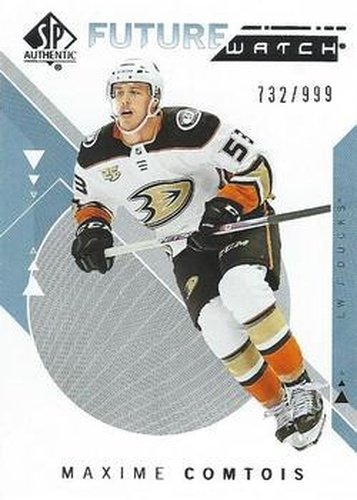 #201 Maxime Comtois - Anaheim Ducks - 2018-19 SP Authentic Hockey