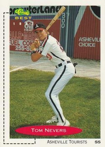 #201 Tom Nevers - Asheville Tourists - 1991 Classic Best Baseball