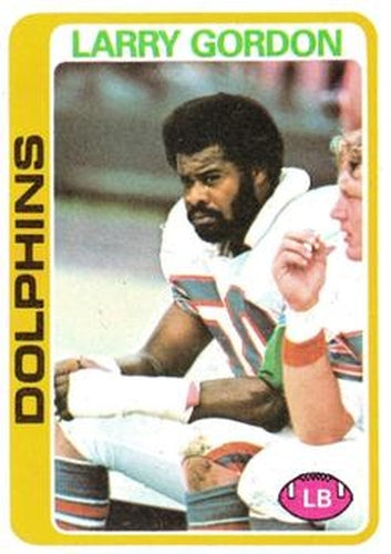 #202 Larry Gordon - Miami Dolphins - 1978 Topps Football
