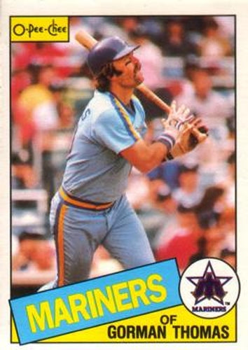 #202 Gorman Thomas - Seattle Mariners - 1985 O-Pee-Chee Baseball