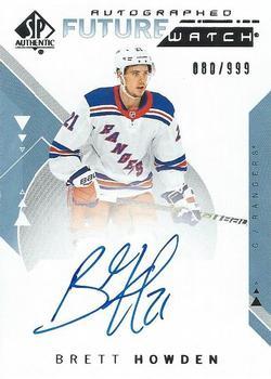 #202 Brett Howden - New York Rangers - 2018-19 SP Authentic Hockey