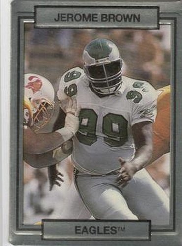 #202 Jerome Brown - Philadelphia Eagles - 1990 Action Packed Football