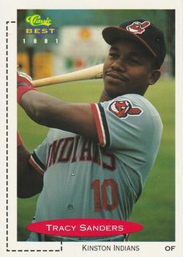 #202 Tracy Sanders - Kinston Indians - 1991 Classic Best Baseball