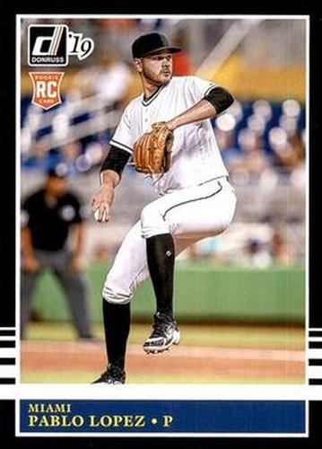#203 Pablo Lopez - Miami Marlins - 2019 Donruss Baseball